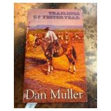 Trails Of Yesteryear by Dan Muller