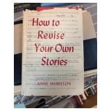 How to Revise Your Own Stories by Anne Hamilton