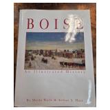 Boise: An Illustrated History by Wells & Hart