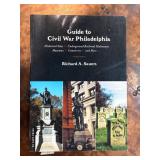 Guide to Civil War Philadelphia by Richard A. Saue