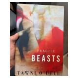 First Edition of Fragile Beasts by Tawni O