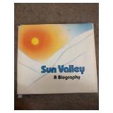 Sun Valley: A Biography by R.D. Beatty