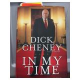 In My Time by Dick Cheney Hardcover Book