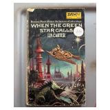 When the Green Star Calls by Lin Carter