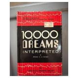 10,000 Dreams Interpreted by Gustavus Hindman Mill