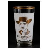 One Bat Masterson "Marshal" Drinking Glass Tumbler