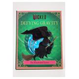 Wicked Defying Gravity The Illustrated Lyrics Book