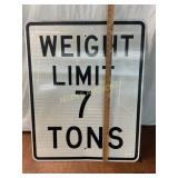 Metal Road Sign ï¿½Weight Limit 7 Tonsï¿½