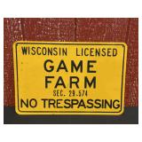 Wisconsin Game Farm No Tresspassing SST Sign