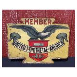 United Typothetae of America Member Flange Sign