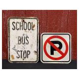 (2) School Bus + No Parking Street Signs