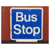 Bus Stop DST Sign