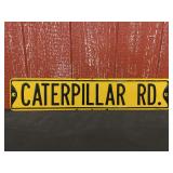 Caterpillar Rd. SST Sign