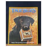 True Blues SST Sign