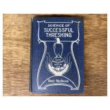 1904 J.I. Case Science of Successful Threshing Book