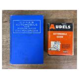 (2) Dyke's Automobile and Gasoline Engine Encyclopedia + Audels Automobile Guide