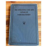 John Deere Operation, Care, Repair of Farm Machinery Book - 1st Edition