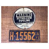 (2) 1927 Iowa License Plate + Petroleum Pipeline Sign