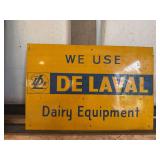 We Use De Laval Dairy Equipment Single Sided Sign