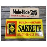 (2) Sakrete + Mule-Hide SST Signs