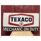 Texaco Mechanic On Duty SST Sign
