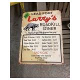 Lead Foot Larryï¿½s Road Kill Diner Sign