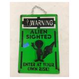 Warning Alien Sighted Sign