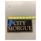 Cast iron City Morgue Sign