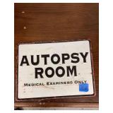 Autopsy Room Sign