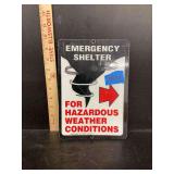 Emergency Shelter for Hazardous Weather Conditions Sign