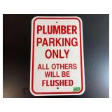 Novelty Plumber Parking Only Aluminum Sign
