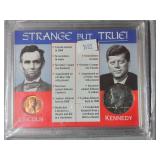 Strange But True Facts Lincoln & Kenedy