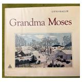Grandma Moses Otto Mallory book