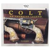 Colt an American Legend Book