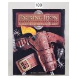 Packing Iron Gun Leather of the Frontier West Book