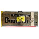 RUE BOURBON BOURBON ST SIGN