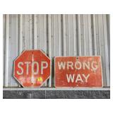 METAL STOP SIGN, METAL WRONG WAY SIGN