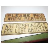 (2)Vintage embossed signs.