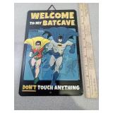 Metal Batman Sign, "Welcome to My Batcave, Don