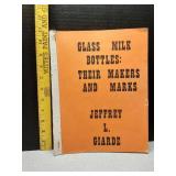 Glass Milk Bottles their Makers & Marks by