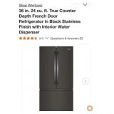(1) Whirlpool 36 in. 24 cu. ft. True Counter
