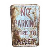 Metal No Parking Alley Sign with Rusted Patina