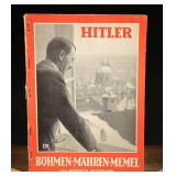1939 1st Ed. Hitler in Böhmen, Mähren, Memel