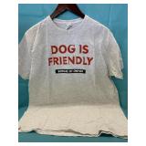 Dog is Friendly T-shirt sz Lg