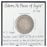 1774 Silver 1/8th Piece Of Eight