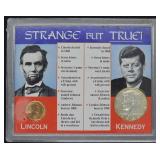 Strange But True!: Lincoln/kennedy Collection