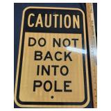 Caution sign