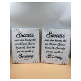 Lot of 2 Success Comes From Knowing That You Did