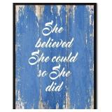 She Believe She Could So She Did Handcrafted Canva