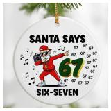 Santa Says Six Seven Ornament 2025 | Six Seven Chr